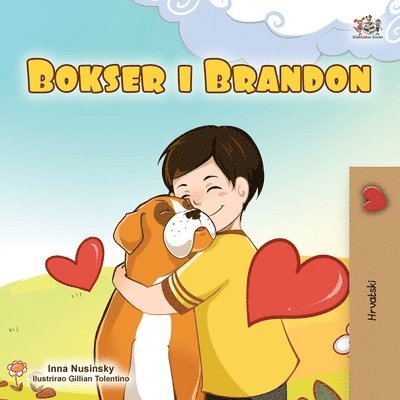 Kidkiddos Books, Inna Nusinsky - Boxer and Brandon (Croatian Children's Book), Häftad