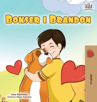 Kidkiddos Books, Inna Nusinsky - Boxer and Brandon (Croatian Children's Book), Inbunden