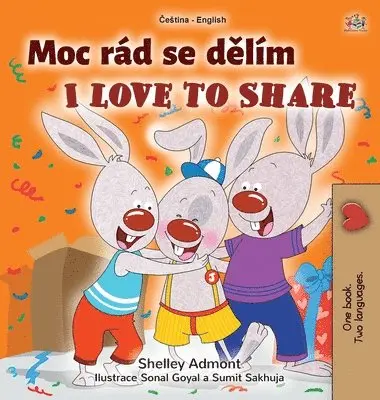 Shelley Admont, Kidkiddos Books - I Love to Share (Czech English Bilingual Book for Kids), Inbunden. Tillgänglighet: Lägg i varukorg