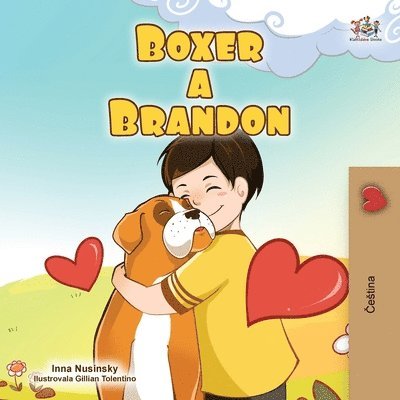 Kidkiddos Books, Inna Nusinsky - Boxer and Brandon (Czech Children's Book), Häftad