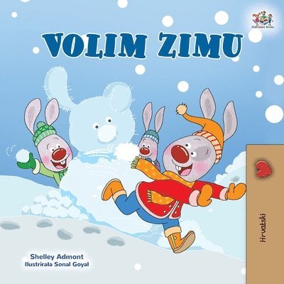 Shelley Admont, Kidkiddos Books - I Love Winter (Croatian Children's Book), Häftad