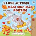 I Love Autumn (English Czech Bilingual Book for Kids)