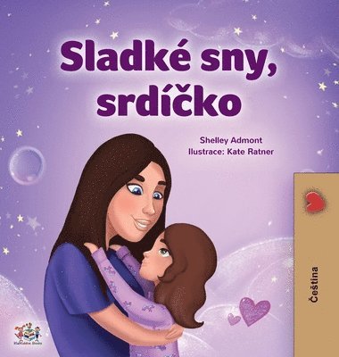 Shelley Admont, Kidkiddos Books - Sweet Dreams, My Love (Czech Children's Book), Inbunden