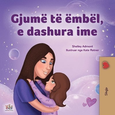 Shelley Admont, Kidkiddos Books - Sweet Dreams, My Love (Albanian Children's Book), Häftad