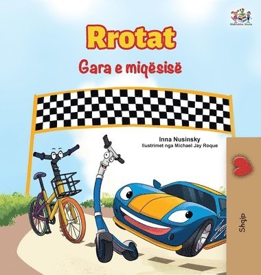 Inna Nusinsky, Kidkiddos Books - The Wheels The Friendship Race (Albanian Book for Kids), Inbunden