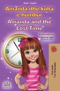 Amanda and the Lost Time (Albanian English Bilingual Book for Kids)