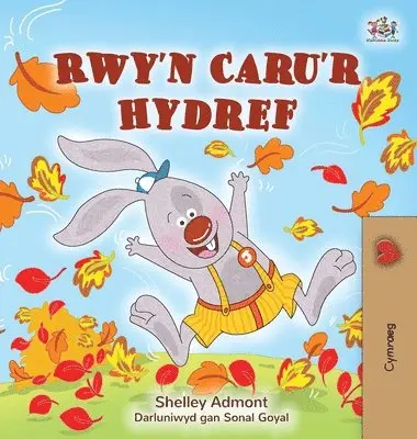 Shelley Admont, Kidkiddos Books - I Love Autumn (Welsh Children's Book), Inbunden. Tillgänglighet: Lägg i varukorg