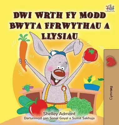 Shelley Admont, Kidkiddos Books - I Love to Eat Fruits and Vegetables (Welsh Children's Book), Inbunden. Tillgänglighet: Lägg i varukorg
