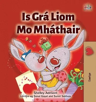 Shelley Admont, Kidkiddos Books - I Love My Mom (Irish Book for Kids), Inbunden. Tillgänglighet: Lägg i varukorg
