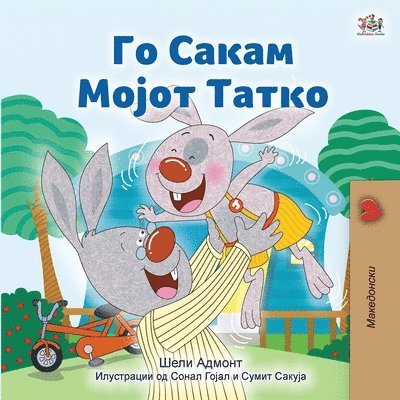 Shelley Admont, Kidkiddos Books - I Love My Dad (Macedonian Children's Book), Häftad. Tillgänglighet: Lägg i varukorg
