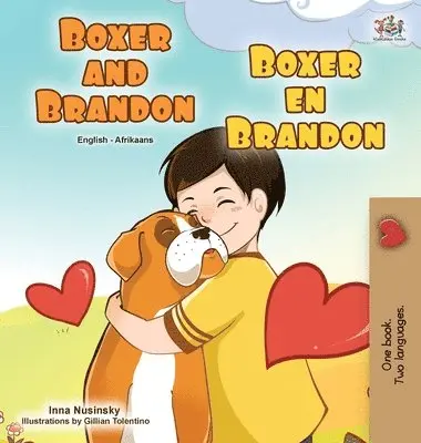 Kidkiddos Books, Inna Nusinsky - Boxer and Brandon (English Afrikaans Bilingual Book for Kids), Inbunden. Tillgänglighet: Lägg i varukorg