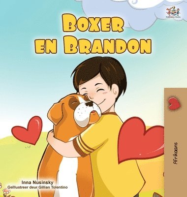 Kidkiddos Books, Inna Nusinsky - Boxer and Brandon (Afrikaans Children's Book), Inbunden. Tillgänglighet: Lägg i varukorg