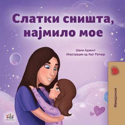 Shelley Admont, Kidkiddos Books - Sweet Dreams, My Love (Macedonian Children's Book), Häftad. Tillgänglighet: Lägg i varukorg