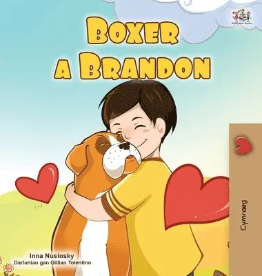 Kidkiddos Books, Inna Nusinsky - Boxer and Brandon (Welsh Book for Kids), Inbunden. Tillgänglighet: Lägg i varukorg