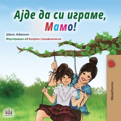 Shelley Admont, Kidkiddos Books - Let's play, Mom! (Macedonian Children's Book), Häftad. Tillgänglighet: Lägg i varukorg