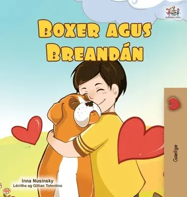 Kidkiddos Books, Inna Nusinsky - Boxer and Brandon (Irish Book for Kids), Inbunden. Tillgänglighet: Lägg i varukorg