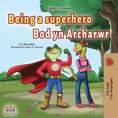 Liz Shmuilov, Kidkiddos Books - Being a Superhero (English Welsh Bilingual Children's Book), Häftad