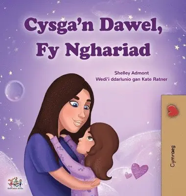 Shelley Admont, Kidkiddos Books - Sweet Dreams, My Love (Welsh Children's Book), Inbunden. Tillgänglighet: Lägg i varukorg