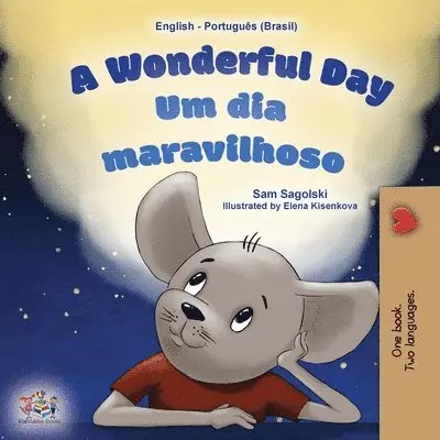 Sam Sagolski, Kidkiddos Books - A Wonderful Day (English Portuguese Bilingual Children's Book -Brazilian), Häftad. Tillgänglighet: Lägg i varukorg