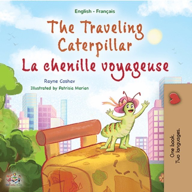 Rayne Coshav, Rayne Coshav - traveling caterpillar La chenille voyageuse, E-bok. Tillgänglighet: Lägg i varukorg