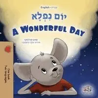 Sam Sagolski, Kidkiddos Books - A Wonderful Day (Hebrew English Bilingual Children's Book), Häftad. Tillgänglighet: Lägg i varukorg