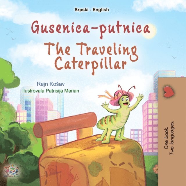 Rayne Coshav - Gusenica-putnica The traveling caterpillar, E-bok. Tillgänglighet: Lägg i varukorg