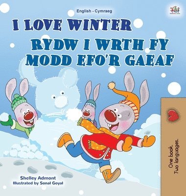 Shelley Admont, Kidkiddos Books - I Love Winter (English Welsh Bilingual Children's Book), Inbunden