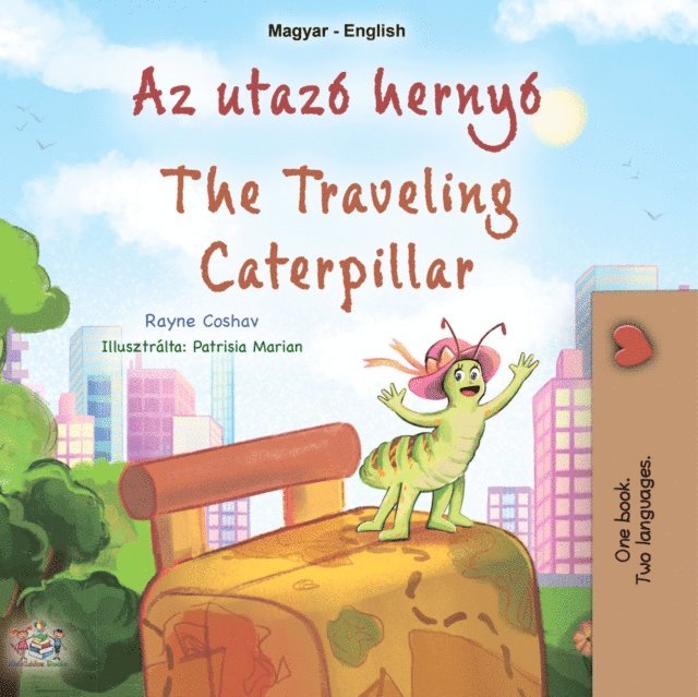 Rayne Coshav - Az utazó hernyó The traveling Caterpillar, E-bok. Tillgänglighet: Lägg i varukorg