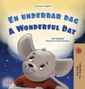 A Wonderful Day (Swedish English Bilingual Children's Book)