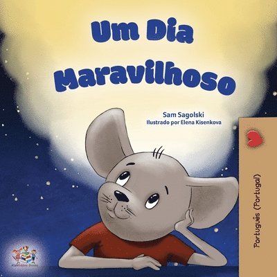 Sam Sagolski, Kidkiddos Books - A Wonderful Day (Portuguese Book for Children - Portugal ), Häftad. Tillgänglighet: Lägg i varukorg