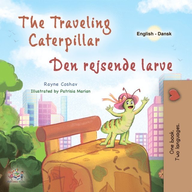 Rayne Coshav - Traveling Caterpillar Den rejsende larve, E-bok. Tillgänglighet: Lägg i varukorg