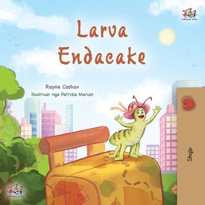 Rayne Coshav, Kidkiddos Books - The Traveling Caterpillar (Albanian Children's Book), Häftad