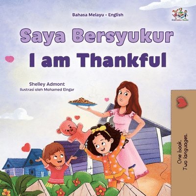 Shelley Admont, Kidkiddos Books - I am Thankful (Malay English Bilingual Children's Book), Häftad