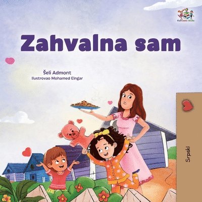 Shelley Admont, Kidkiddos Books - I am Thankful (Serbian Children's Book - Latin Alphabet), Häftad