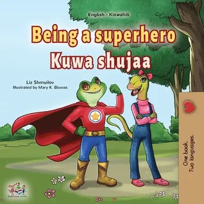 Liz Shmuilov, Kidkiddos Books - Being a Superhero (English Swahili Bilingual Children's Book), Häftad. Tillgänglighet: Lägg i varukorg