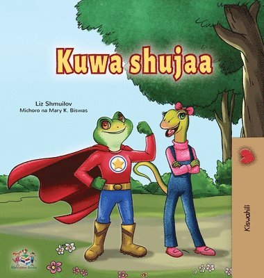 Liz Shmuilov, Kidkiddos Books - Being a Superhero (Swahili Children's Book), Inbunden