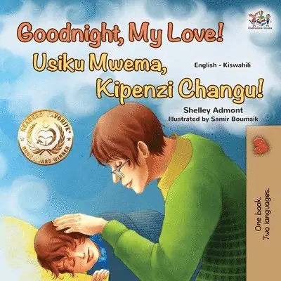 Shelley Admont, Kidkiddos Books - Goodnight, My Love! (English Swahili Bilingual Children's Book), Häftad. Tillgänglighet: Lägg i varukorg