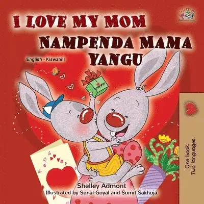 Shelley Admont, Kidkiddos Books - I Love My Mom (English Swahili Bilingual Book for Kids), Häftad. Tillgänglighet: Lägg i varukorg