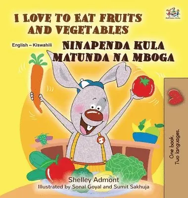 Shelley Admont, Kidkiddos Books - I Love to Eat Fruits and Vegetables (English Swahili Bilingual Children's Book), Inbunden. Tillgänglighet: Lägg i varukorg
