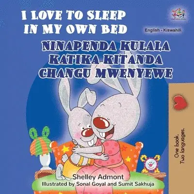 Shelley Admont, Kidkiddos Books - I Love to Sleep in My Own Bed (English Swahili Bilingual Children's Book), Häftad. Tillgänglighet: Lägg i varukorg