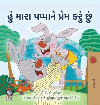 Shelley Admont, Kidkiddos Books - I Love My Dad (Gujarati Book for Kids), Inbunden. Tillgänglighet: Lägg i varukorg