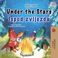 Under the Stars (English Croatian Bilingual Kids Book)
