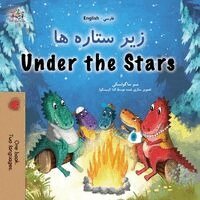 Sam Sagolski, Kidkiddos Books - Under the Stars (Farsi English Bilingual Kids Book), Häftad