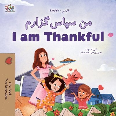 Shelley Admont, Kidkiddos Books - I am Thankful (Farsi English Bilingual Children's Book), Häftad