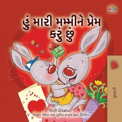 Shelley Admont, Kidkiddos Books - I Love My Mom (Gujarati Children's Book), Häftad. Tillgänglighet: Lägg i varukorg