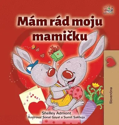 Shelley Admont, Kidkiddos Books - I Love My Mom (Slovak Children's Book), Inbunden. Tillgänglighet: Lägg i varukorg