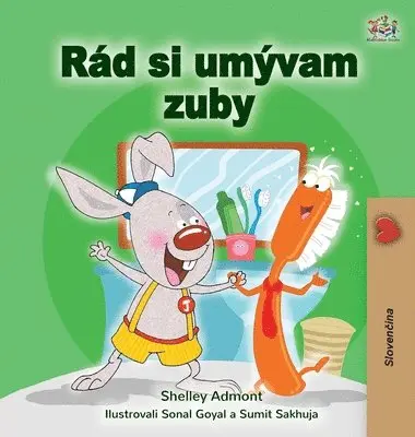 Shelley Admont, Kidkiddos Books - I Love to Brush My Teeth (Slovak Children's Book), Inbunden. Tillgänglighet: Lägg i varukorg