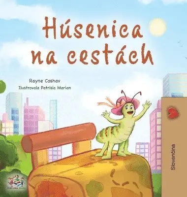 Rayne Coshav, Kidkiddos Books - The Traveling Caterpillar (Slovak Kids' Book), Inbunden. Tillgänglighet: Lägg i varukorg