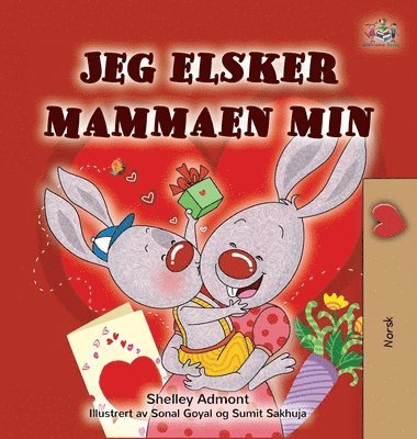 Shelley Admont, Kidkiddos Books - I Love My Mom (Norwegian Children's Book), Inbunden