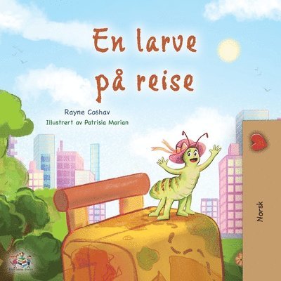 Rayne Coshav, Kidkiddos Books - The Traveling Caterpillar (Norwegian Kids' Book), Häftad